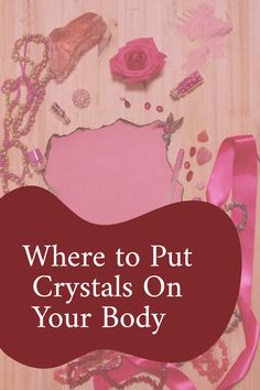 Ever wondered where to place crystals on your body? Discover 7 places for maximum results. Click to learn more. #healingcrystals #crystals #stones Crystals For Back Pain, Crystals For Working Out, Crystals For Stomach Issues, How To Charge Crystals In The Sun, Pink Natural Stones Crystals For Healing