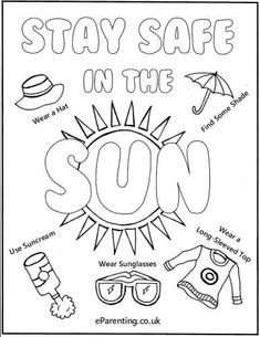 a coloring page with the words stay safe on the sun and other things to do