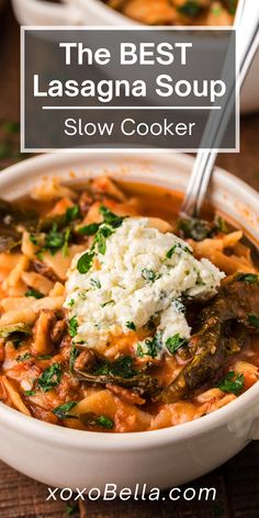 the best lasagna soup slow cooker recipe is easy to make and delicious