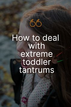 How to deal with extreme toddler tantrums Calm Down, Parenting Tips, Parenting Hacks