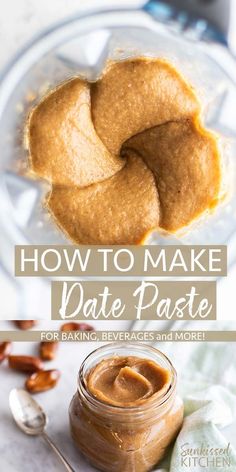 how to make date paste for baking beverages and more