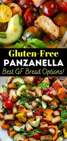 the best gluten - free panzanella recipe with fresh vegetables