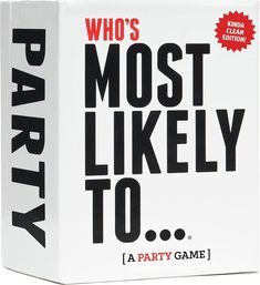 a party game with the words who's most likely to