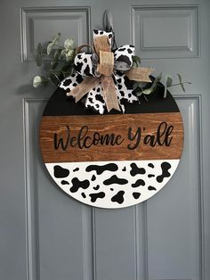 Welcome Y'all  Cow Print Door Hanger - Willow Love Bug Designs Cow Christmas Door Hanger, Cow Signs Wooden, Cow Door Hanger Wooden, Western Door Hangers, Summer Door Signs, Cow Print Door Hanger, Cow Print Door, Spring Door Hanger, Hospital Door Hangers