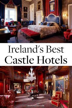 there are two pictures with the words ireland's best castle hotels on them and below