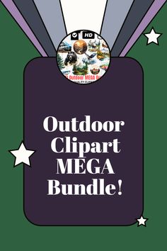 an outdoor clipart mega bundle with the words,'outdoors clipart mega bundle '