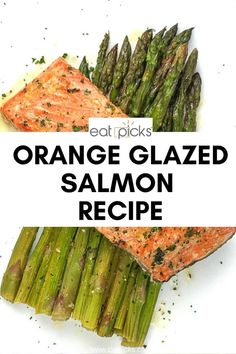 orange glazed salmon and asparagus on a white plate