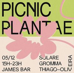 an event poster for the picnic plant ae, featuring pink flowers on green and white