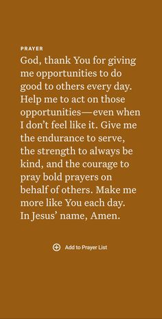 a brown background with the words prayer, god, thank you for giving me opportunity to others every day