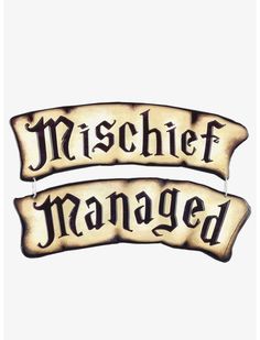 two wooden signs that say, mischef managed