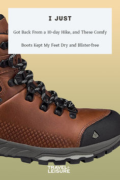 a pair of hiking boots with the text i just got back from a 10 - day hike and these confit boots kept my feet dry and