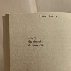 an open book with the words accept the situation and move on