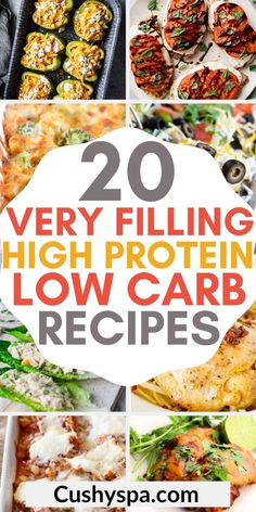 20 very filling high protein low carb recipes