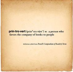 a piece of paper with the words prin - trovet't tritra varit, a person who favors the company of books to people