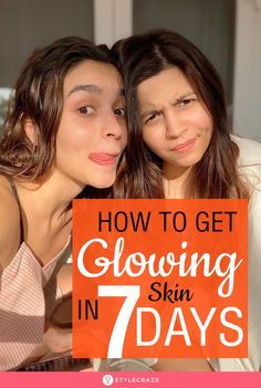 Get Glowing Skin Naturally, Glowing Skin Naturally, Remedies For Glowing Skin, Beauty Tips For Glowing Skin, Skin Remedies, Glowy Skin, Skin Care Remedies