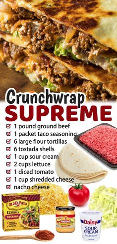 an advertisement for crunchwrap supreme with the ingredients to make it look like they are ready