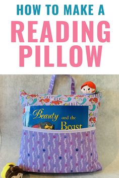 a book bag with the title how to make a reading pillow