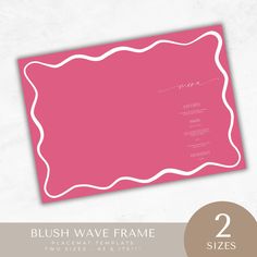 a pink frame with the words blush wave frame on it, and two sizes to choose from