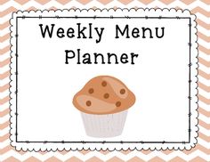 a pink and white chevron background with the words weekly menu planner written in front of a muffin