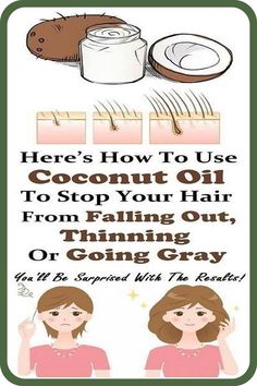 Here�s How To Use Coconut Oil To Stop Your Hair From Falling Out, Thinning Or Going Gray How To Stop Hair From Falling Out, Fizzy Hair, Healthy Website, Apply Coconut Oil, Bedtime Yoga, Styling Tricks, Hair Oils, Exercise Ideas, Sage Oil