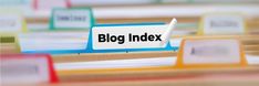 the word blog index is displayed in front of several folders with labels on them