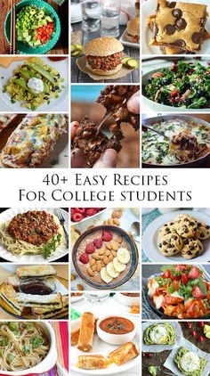 the cover of 40 easy recipes for college students, with pictures of food and desserts