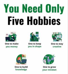 a poster that says you need only five hobbies