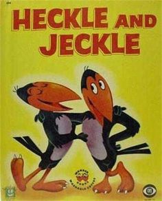 the book cover for heckle and jecklee is yellow with black birds on it