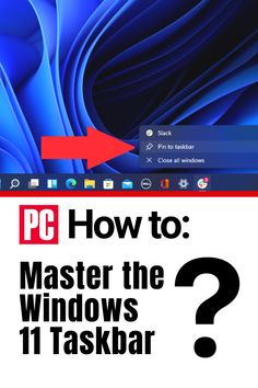 a computer screen with the text how to master the windows 11 task?