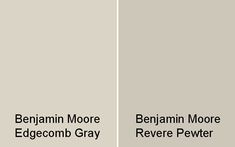 two different shades of gray paint with the words behramin moore and edgecomb gray