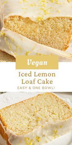 a loaf of iced lemon loaf cake on a white plate with the words vegan