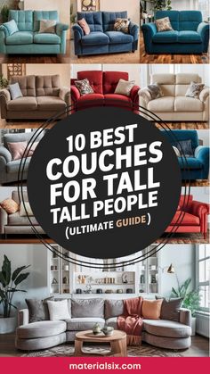 10 best couches for tall people (Ultimate Guide) displayed with various couch designs. Relaxation Space, Best Sofa, Cozy Living Rooms, Living Room Inspiration