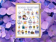 a poster with the words school secretary surrounded by purple flowers