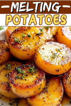 grilled potatoes with herbs on top and the title overlay reads, melting potatoes