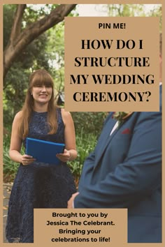 a man and woman standing next to each other with text overlay that reads pin me how do structure my wedding ceremony?