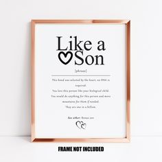 a framed poster with the words like a son written on it