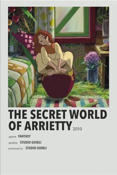 the secret world of arriety 2010 is shown in this poster from studio ghibli