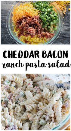 cheddar bacon ranch pasta salad in a glass bowl with the title above it