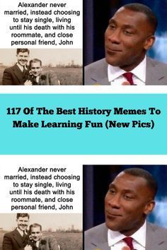 two pictures of men in suits and ties with the caption 17 of the best history memes to make learning fun new pics