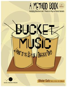 a poster with two buckets and the words bucket music