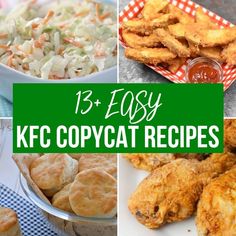 four different pictures with the words 13 easy kfc copycat recipes