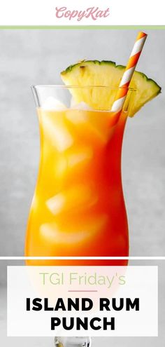 an orange drink in a tall glass with a pineapple on top and text that reads tgi friday's island rum punch