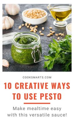 pesto in a jar with the words 10 creative ways to use pesto