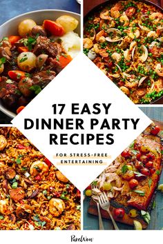 dinner party recipes that are easy to make and delicious for the whole family, including meats