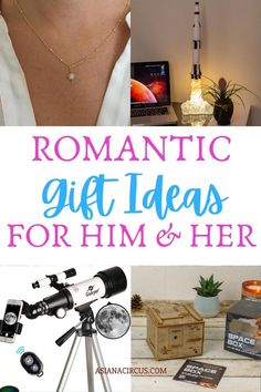 a collage of photos with the words romantic gift ideas for him and her on them