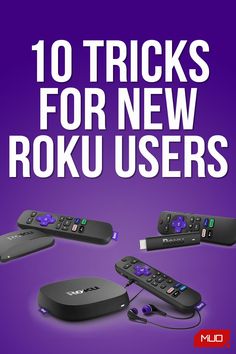 various remote controls are shown with the text 10 tricks for new roku user's