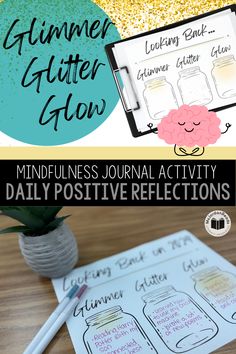 Discover how 'Glimmer, Glitter, Glow' daily self-reflection practice transforms your thinking and overall mindset! This personal reflection activity will build self-awareness and inspire mindfulness, gratitude, and positivity in students. 

#SEL #MindfulnessActivities #gratitudeactivity