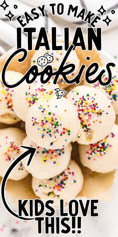 an italian cookie recipe is shown with the words, easy to make italian cookies kids love this