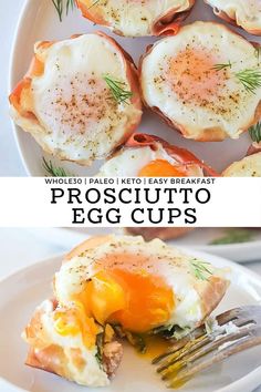 an egg and cheese breakfast is shown on a plate with the words prosciutto egg cups