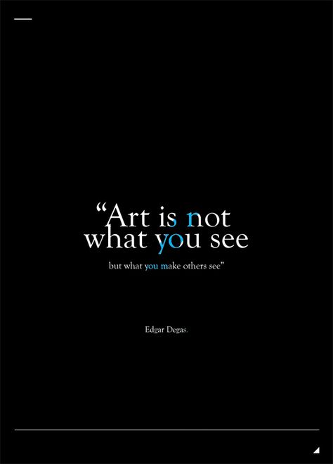 Quotes by Bram Dekkers, via Behance Symmetry Quotes, Quote Graphic Design, Quote Graphic, Graphic Design Quotes, Architecture Quotes, Art Quotes Inspirational, Quotes About Photography, Artist Quotes, Life Quotes Love